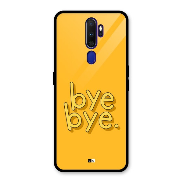 Bye Bye Glass Back Case for Oppo A9 (2020)