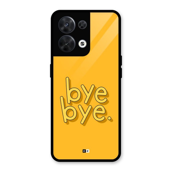Bye Bye Glass Back Case for Oppo Reno8 5G