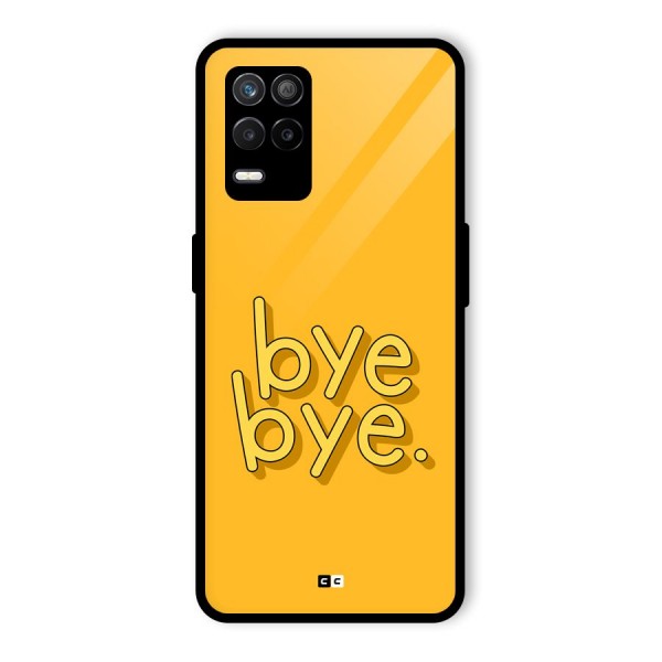 Bye Bye Glass Back Case for Realme 9 5G