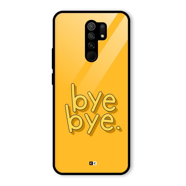 Bye Bye Glass Back Case for Redmi 9 Prime