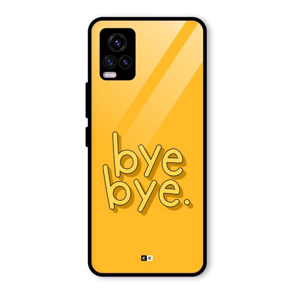 Bye Bye Glass Back Case for Vivo V20 2021
