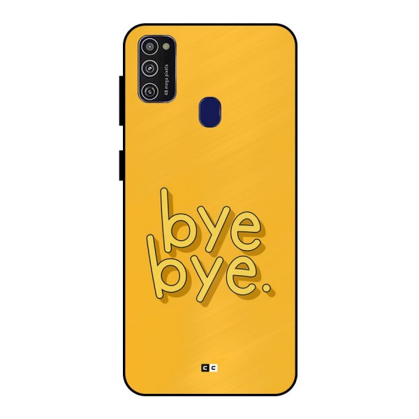 Bye Bye Metal Back Case for Galaxy M30s