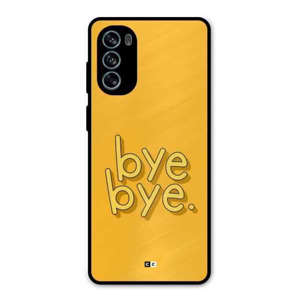 Bye Bye Metal Back Case for Moto G62