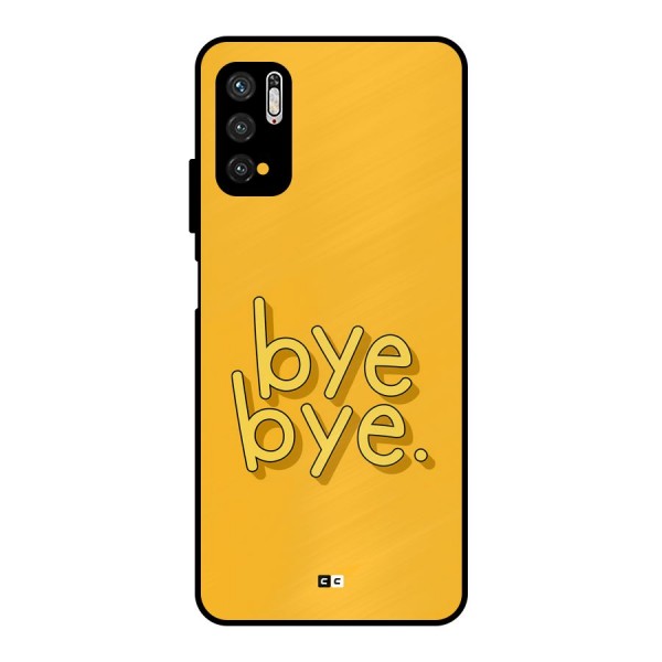 Bye Bye Metal Back Case for Poco M3 Pro 5G