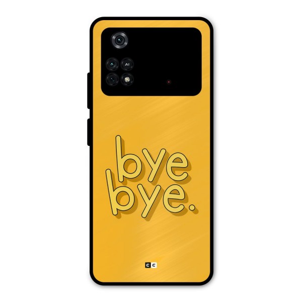 Bye Bye Metal Back Case for Poco M4 Pro 4G