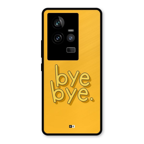 Bye Bye Metal Back Case for iQOO 11 5G