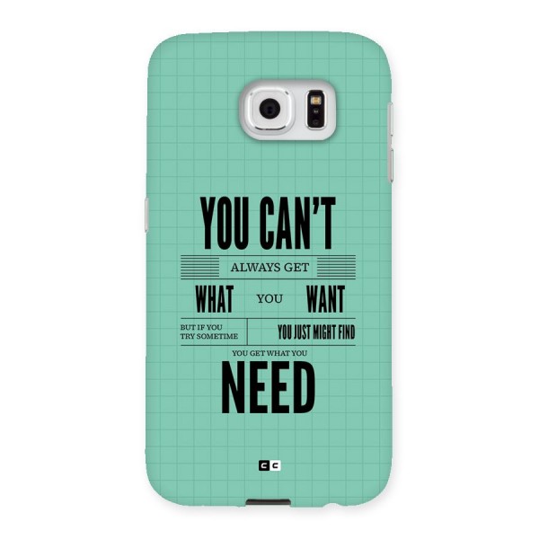 Cant Always Get Back Case for Galaxy S6