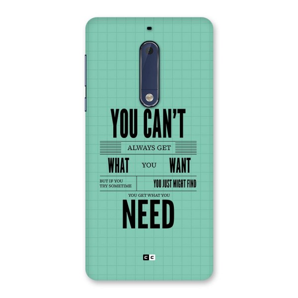 Cant Always Get Back Case for Nokia 5