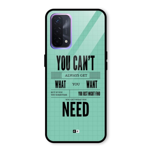 Cant Always Get Glass Back Case for Oppo A74 5G