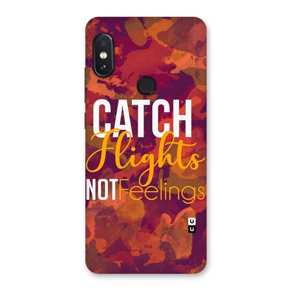 Catch Flights Not Feelings Back Case for Redmi Note 5 Pro