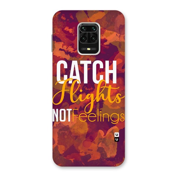 Catch Flights Not Feelings Back Case for Redmi Note 9 Pro Max