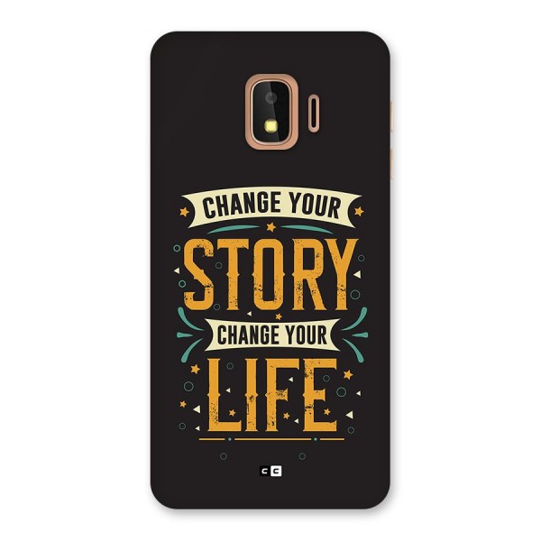 Change Your Life Back Case for Galaxy J2 Core