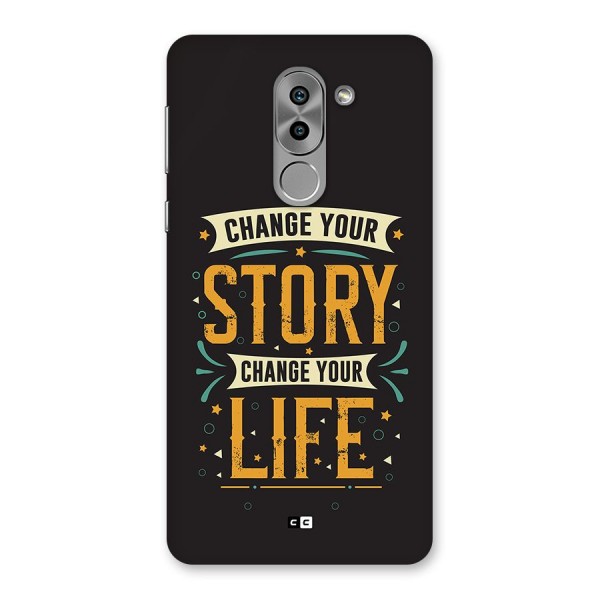 Change Your Life Back Case for Honor 6X