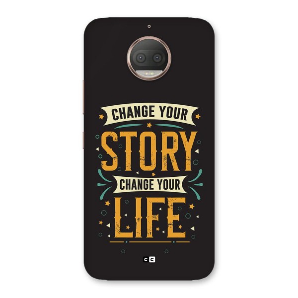 Change Your Life Back Case for Moto G5s Plus