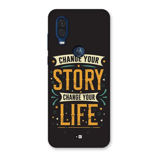 Change Your Life Back Case for Motorola One Vision