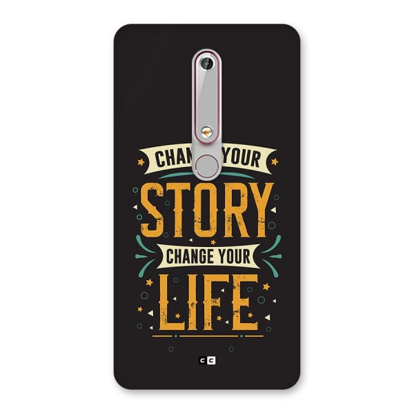 Change Your Life Back Case for Nokia 6.1