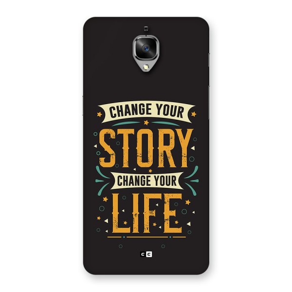 Change Your Life Back Case for OnePlus 3T