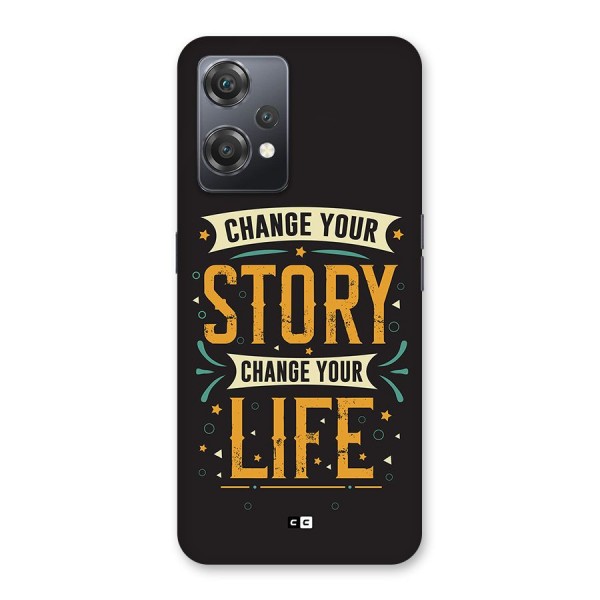 Change Your Life Back Case for OnePlus Nord CE 2 Lite 5G