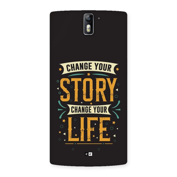 Change Your Life Back Case for OnePlus One