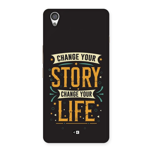 Change Your Life Back Case for OnePlus X