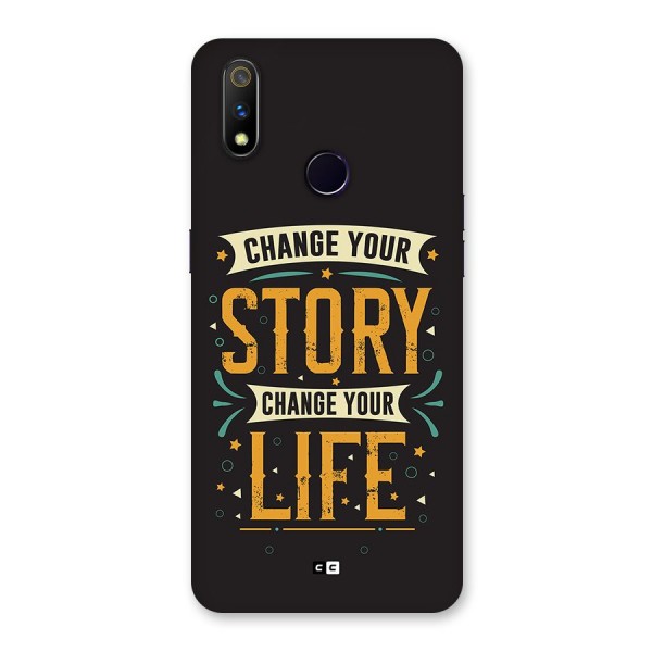 Change Your Life Back Case for Realme 3 Pro