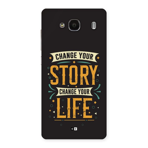 Change Your Life Back Case for Redmi 2s
