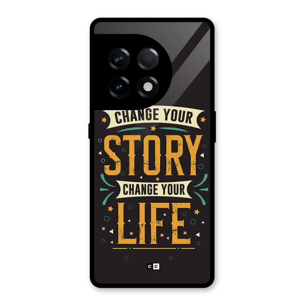Change Your Life Glass Back Case for OnePlus 11R