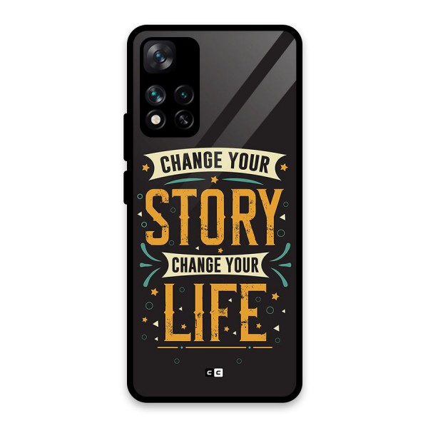 Change Your Life Glass Back Case for Xiaomi 11i 5G