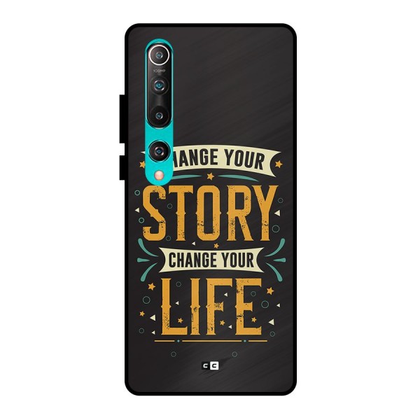 Change Your Life Metal Back Case for Mi 10