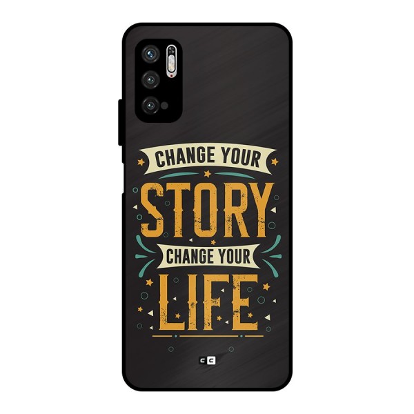 Change Your Life Metal Back Case for Poco M3 Pro 5G