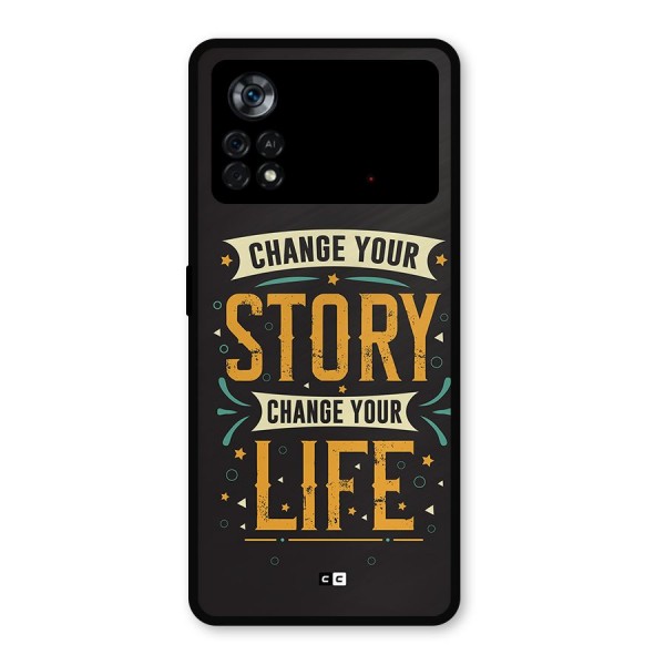 Change Your Life Metal Back Case for Poco X4 Pro 5G