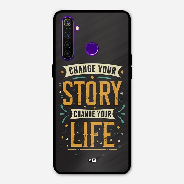 Change Your Life Metal Back Case for Realme 5 Pro