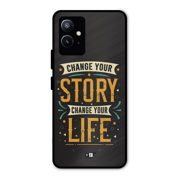 Change Your Life Metal Back Case for Vivo T1 5G