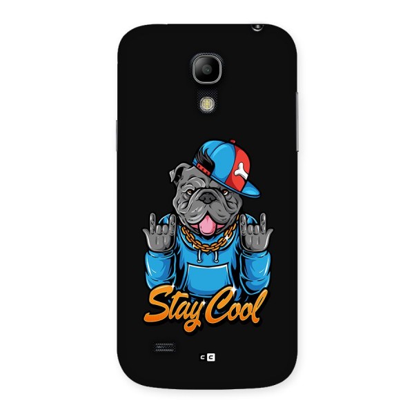 Chill Calm Cool Back Case for Galaxy S4 Mini