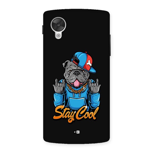 Chill Calm Cool Back Case for Google Nexus 5