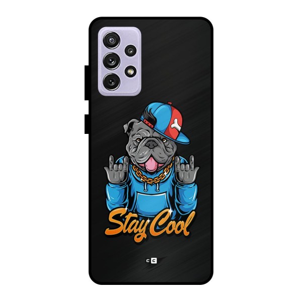Chill Calm Cool Metal Back Case for Galaxy A72