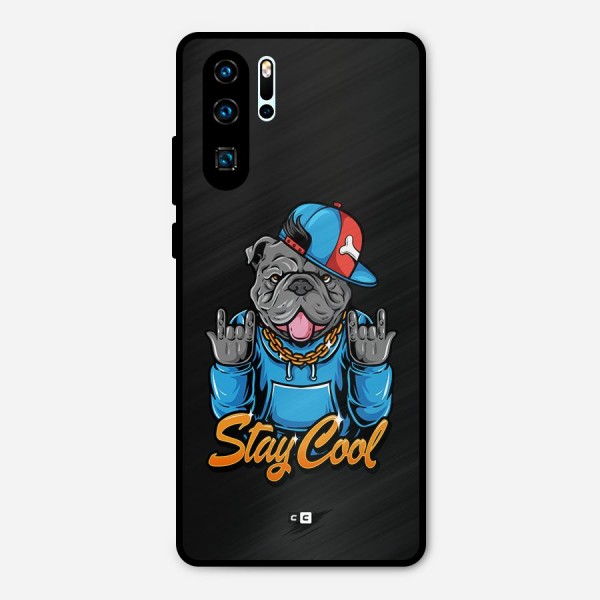 Chill Calm Cool Metal Back Case for Huawei P30 Pro