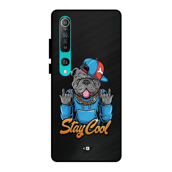 Chill Calm Cool Metal Back Case for Mi 10