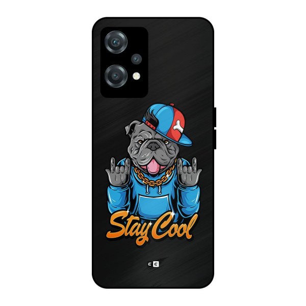 Chill Calm Cool Metal Back Case for OnePlus Nord CE 2 Lite 5G