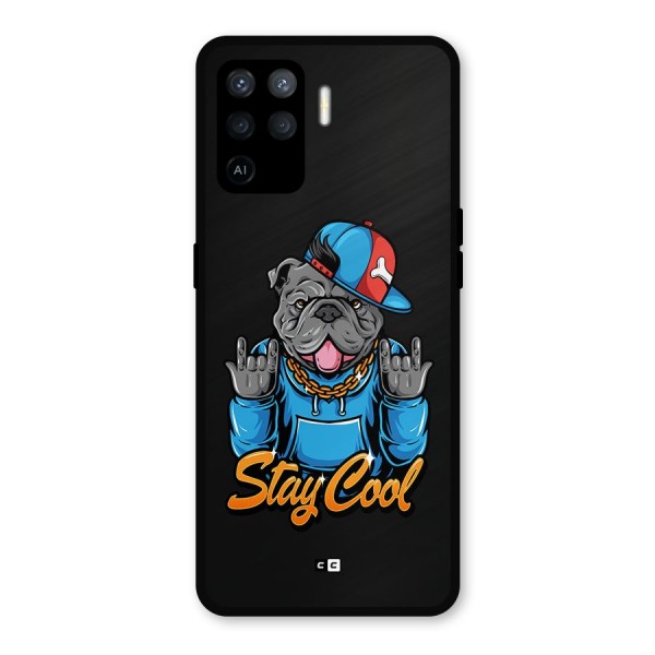 Chill Calm Cool Metal Back Case for Oppo F19 Pro