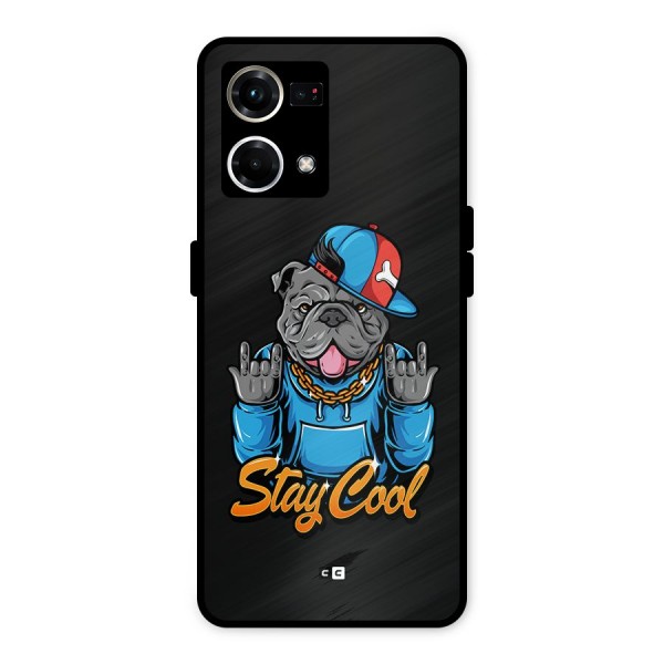 Chill Calm Cool Metal Back Case for Oppo F21 Pro 4G