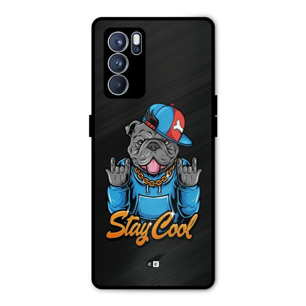 Chill Calm Cool Metal Back Case for Oppo Reno6 Pro 5G