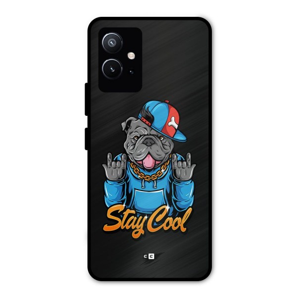 Chill Calm Cool Metal Back Case for Vivo T1 5G