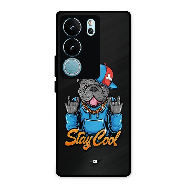 Chill Calm Cool Metal Back Case for Vivo V29