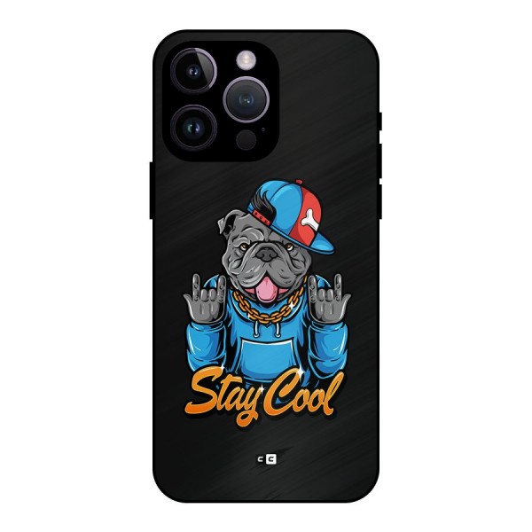 Chill Calm Cool Metal Back Case for iPhone 14 Pro Max