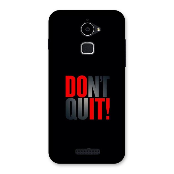 Classic Dont Quit Back Case for Coolpad Note 3 Lite