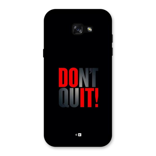 Classic Dont Quit Back Case for Galaxy A7 (2017)