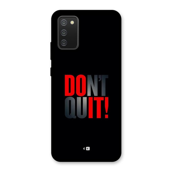 Classic Dont Quit Back Case for Galaxy M02s