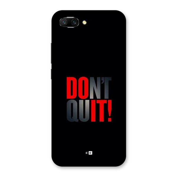 Classic Dont Quit Back Case for Honor 10