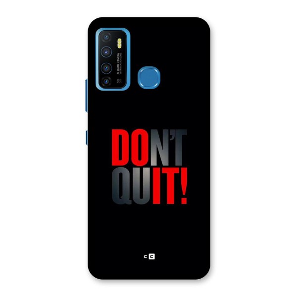 Classic Dont Quit Back Case for Infinix Hot 9